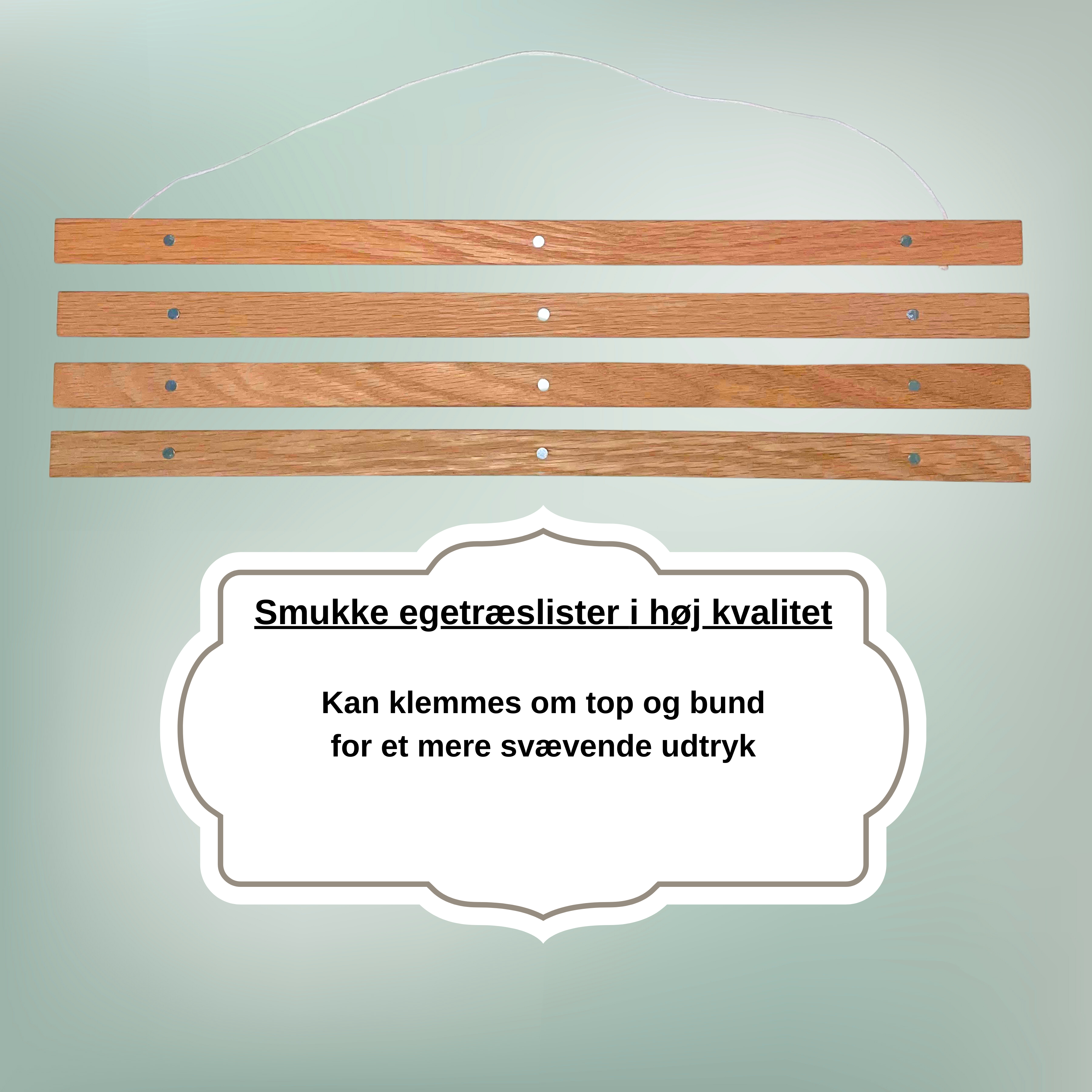 Egetræslister m. magneter til ophæng af plakater